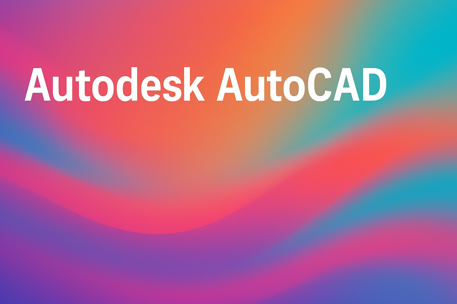 AutoCAD – CAD-Software für Architektur, Bauwesen &amp; Konstruktion