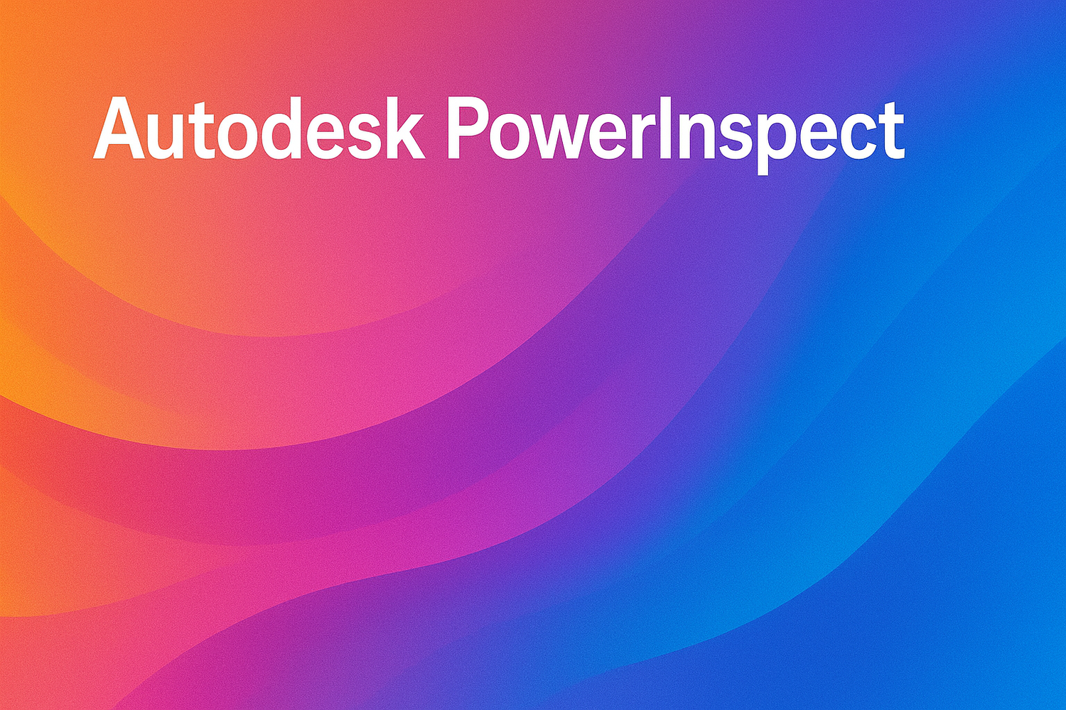PowerInspect – Software für Messung, Qualitätskontrolle &amp; 3D-Inspektion